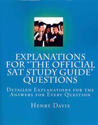 Explanations for "The Official SAT Study Guide" Questions