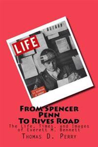 From Spencer-Penn to Rives Road