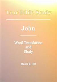 True Bible Study - John