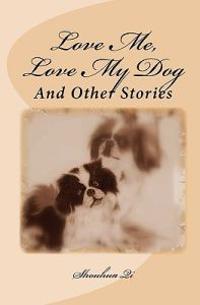 Love Me, Love My Dog