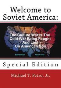 Welcome To Soviet America: Special Edition