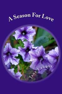 A Season For Love: Love Nest