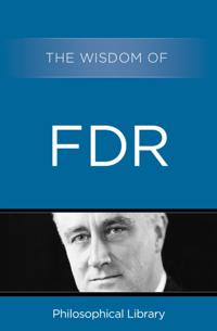 Wisdom of FDR