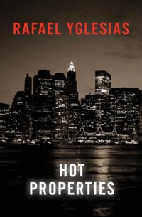 Hot Properties