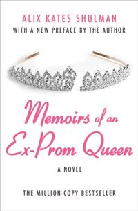 Memoirs of an Ex-Prom Queen