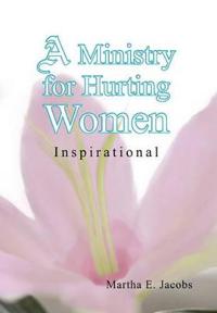 Bokomslag för "A Ministry for Hurting Women"