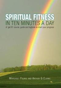 Bokomslag för "Spiritual Fitness in Ten Minutes a Day"