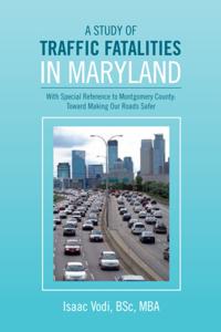 Study of Traffic Fatalities in Maryland