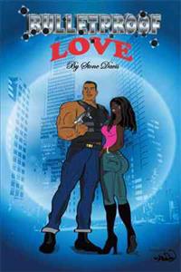 Bokomslag för "Bulletproof Love"