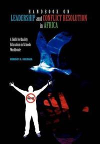 Bokomslag för "Handbook on Leadership and Conflict Resolution in Africa"