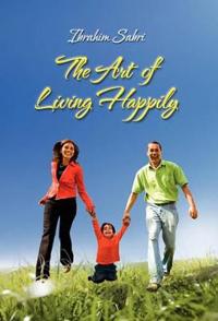 Bokomslag för "The Art of Living Happily"