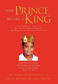 Bokomslag för "How Prince Became A King"