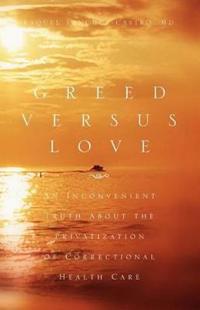 Bokomslag för "Greed Versus Love"