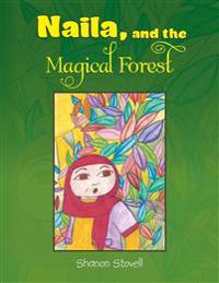 Naila, and the Magical Forest