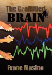 Bokomslag för "The Graffitied Brain"