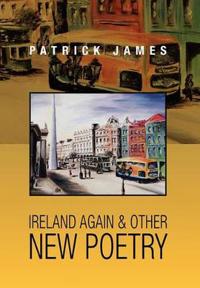 Bokomslag för "Ireland Again & other New Poetry"