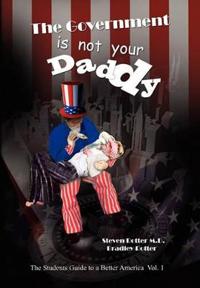 Bokomslag för "The Government Is Not Your Daddy"