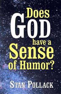 Does God Have a Sense of Humor?