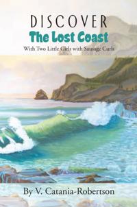 Discover the Lost Coast