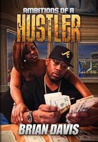 Bokomslag för "Ambitions of a Hustler"