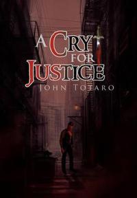 A Cry for Justice