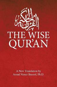 The Wise Qur'an