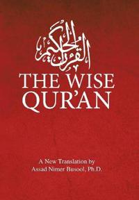 Bokomslag för "The Wise Qur'an"