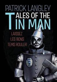 Bokomslag för "Tales of the Tin Man"