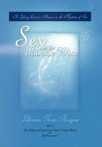 Bokomslag för "Sex and the Ultimate Bliss"