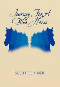 Bokomslag för "Journey for a Blue Horse"