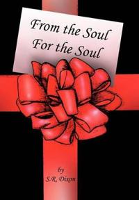 Bokomslag för "From the Soul - For the Soul"