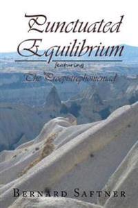 Bokomslag för "Punctuated Equilibrium Featuring the Proepistrephomeniad"