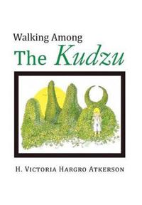Bokomslag för "Walking Among the Kudzu"