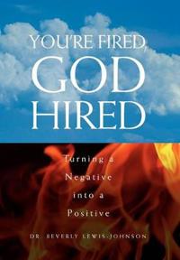 Bokomslag för "You're Fired, God Hired"