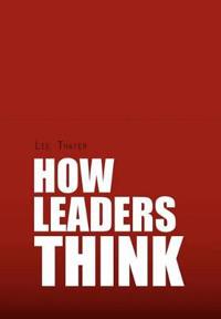How Leaders Think