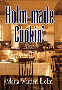 Bokomslag för "Holm-made Cookin'"