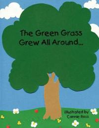 The Green Grass Grew All Around