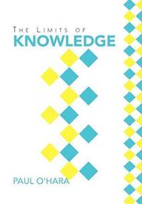 Bokomslag för "The Limits of Knowledge"