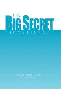 Bokomslag för "The Big Secret, Incontinence"