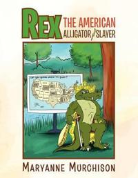 Rex the American Alligator Slayer