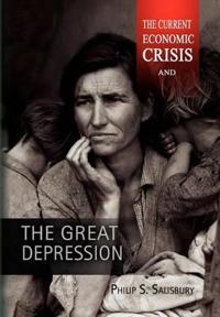 Bokomslag för "The Current Economic Crisis and the Great Depression"