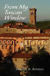 Bokomslag for "From My Tuscan Window"