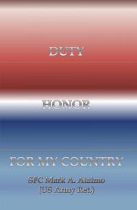 Duty.  Honor.  for My Country