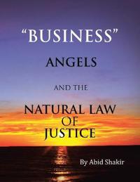 Business, Angels, and the Natural Law of Justice