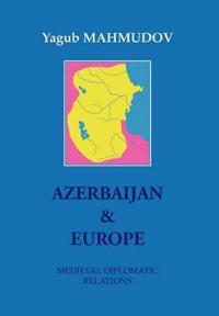 Azerbaijan & Europe