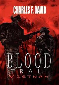 Bokomslag för "Blood Trail Vietnam"