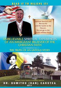 Bokomslag för "Unbelievable Spiritual Experiences of a Romanian Immigrant Believer of the Christian Faith"