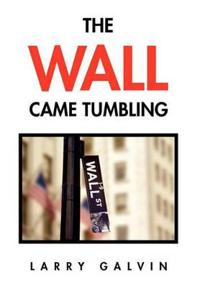 Bokomslag för "The Wall Came Tumbling"