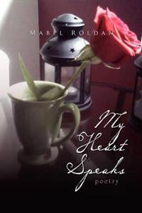 Bokomslag för "My Heart Speaks"
