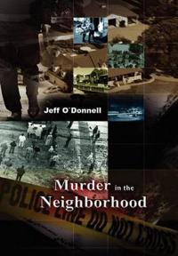 Bokomslag för "Murder in the Neighborhood"